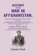 History Of The War In Affghanistan: From Its Commencement To Its Close; Including A General Sketch Of The - Gyan Books | Grab2Buy