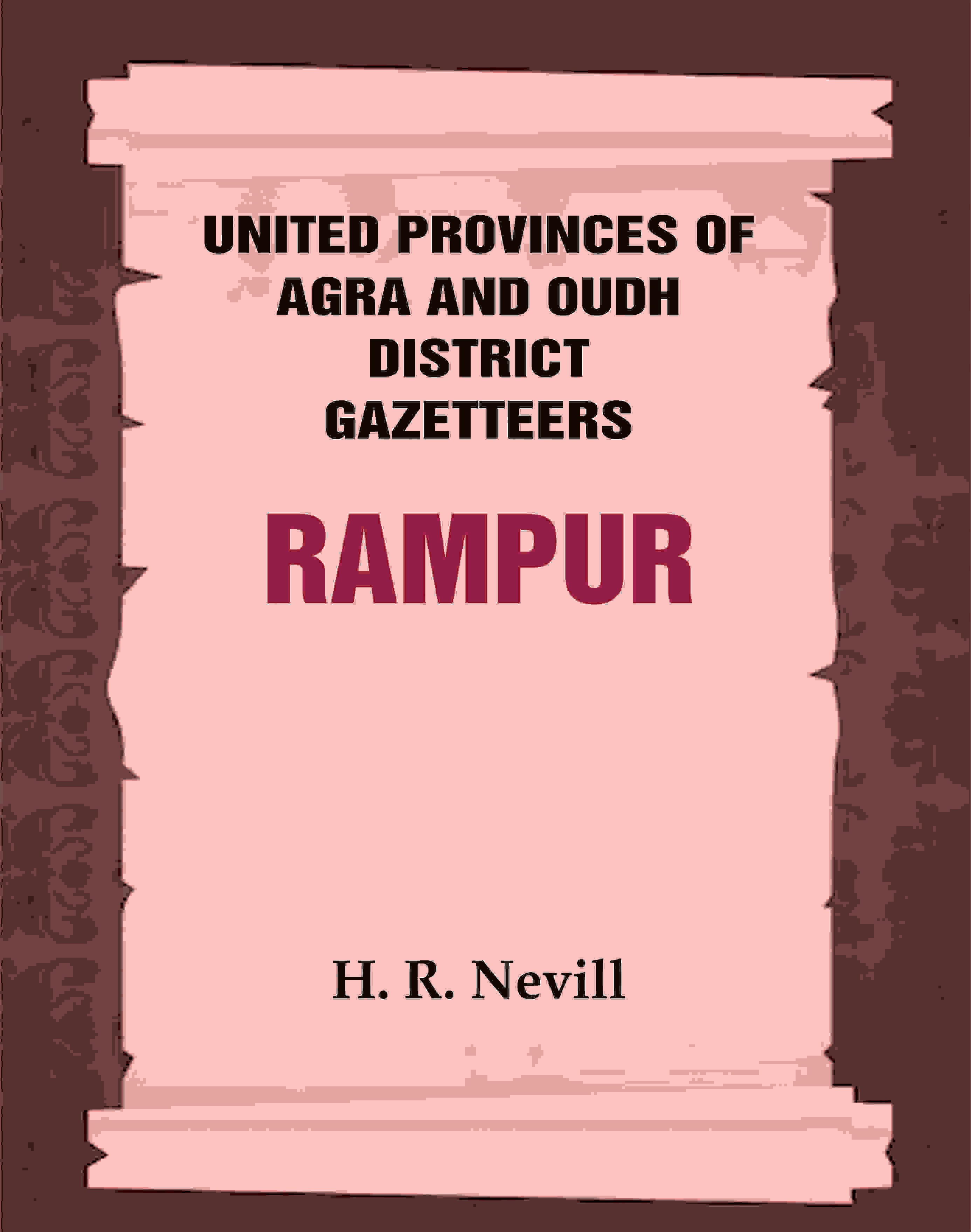 United Provinces of Agra and Oudh District Gazetteers: Rampur Vol. XLIV - Gyan Books | Grab2Buy