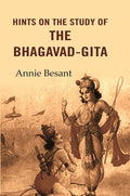 Hints on the Study of the Bhagavad-Gita - Gyan Books | Grab2Buy