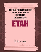 United Provinces of Agra and Oudh District Gazetteers: Etah Vol. XVIII - Gyan Books | Grab2Buy