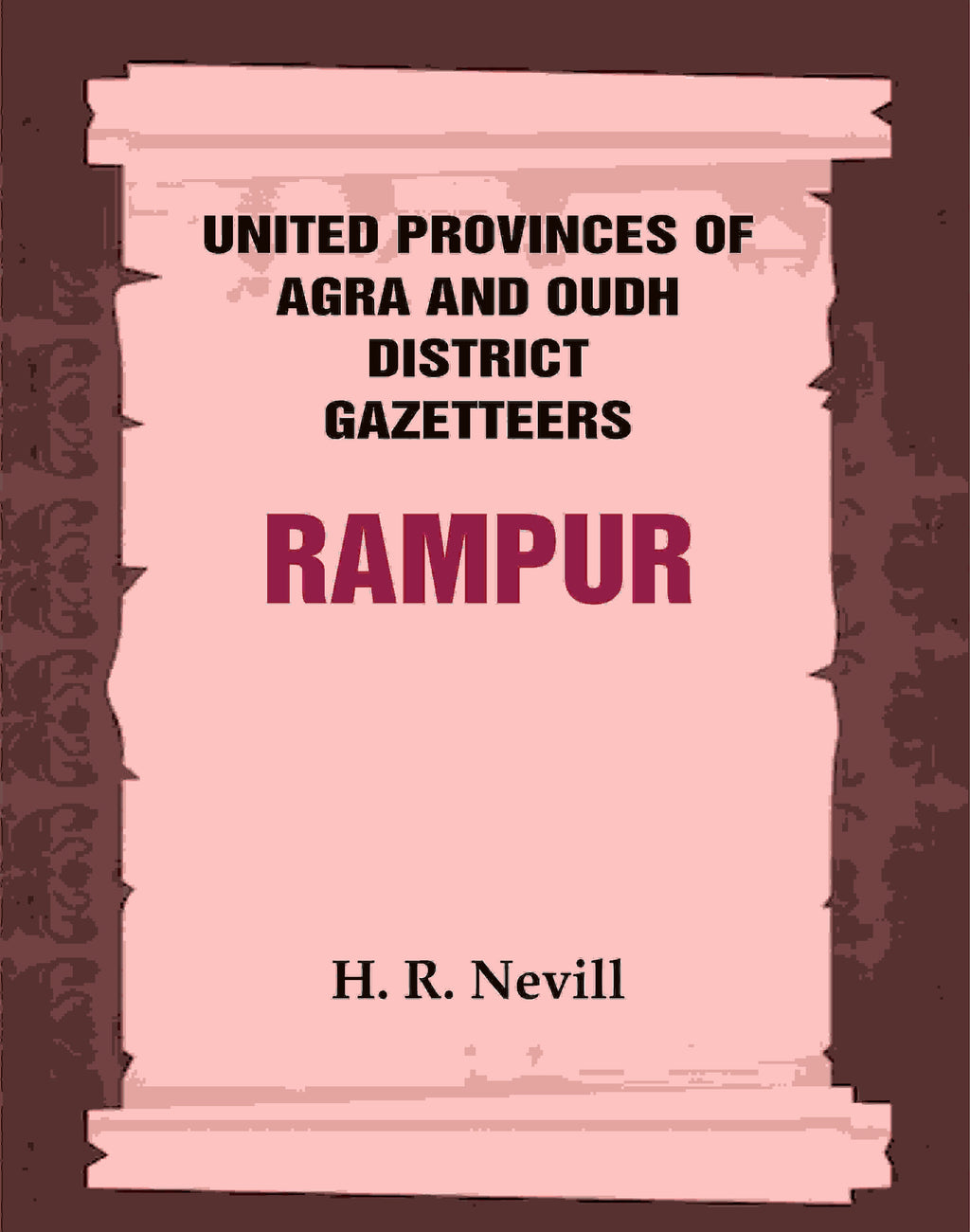 United Provinces of Agra and Oudh District Gazetteers: Rampur Vol. XLIV - Gyan Books | Grab2Buy
