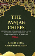 The Panjab Chiefs: Historical and Biographical Notices of the Principal Families in the Lahore and Rawalpindi Divisions of the Panjab 2nd - Gyan Books