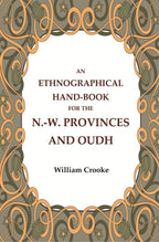An Ethnographical Hand-Book for the N.-W. Provinces and Oudh - Gyan Books | Grab2Buy