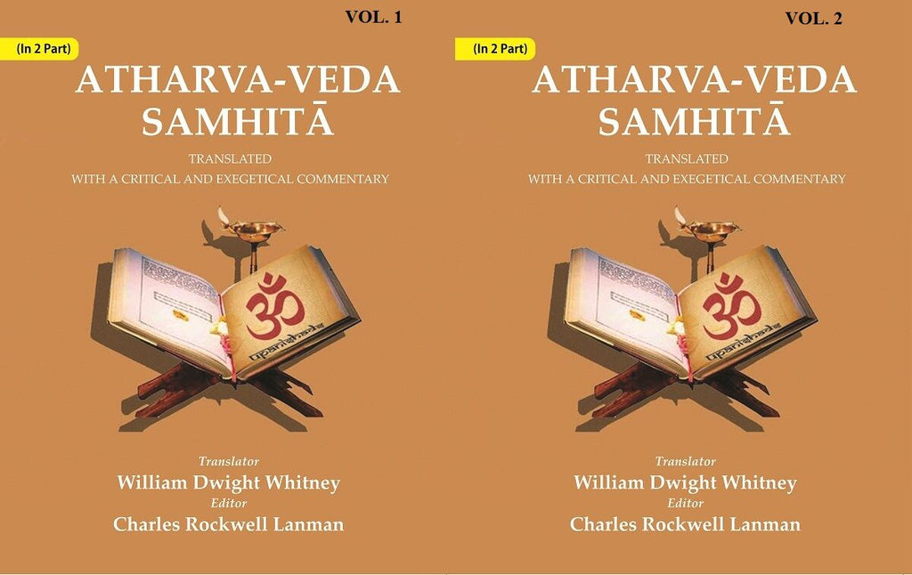 Atharva-Veda Samhitā: Translated with a Critical and Exegetical Commentary In 2 Parts - Gyan Books