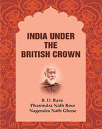 India Under the British Crown - Gyan Books