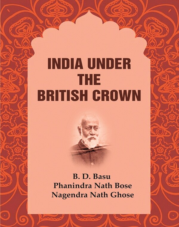 India Under the British Crown - Gyan Books