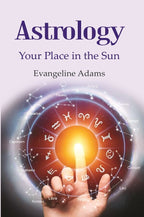 Astrology: Your Place in the Sun - Gyan Books