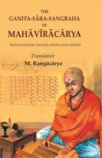 The Ganita-Sāra-Sangraha of Mahāvīrācārya: With English Translation and Notes - Gyan Books | Grab2Buy
