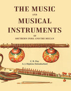 The Music and Musical Instruments of Southern India and the Deccan - Gyan Books
