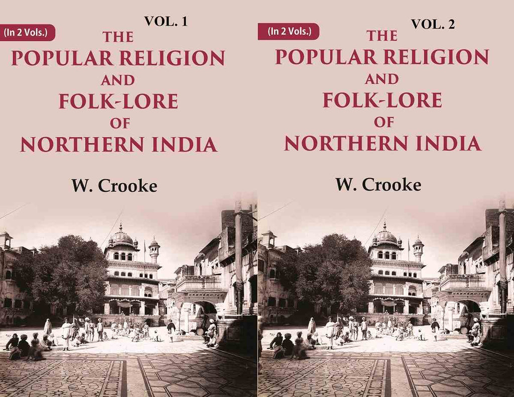 The Popular Religion and Folk-Lore of Northern India 2 Vols. Set - Gyan Books