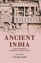 Ancient India as Described in Classical Literature - Gyan Books