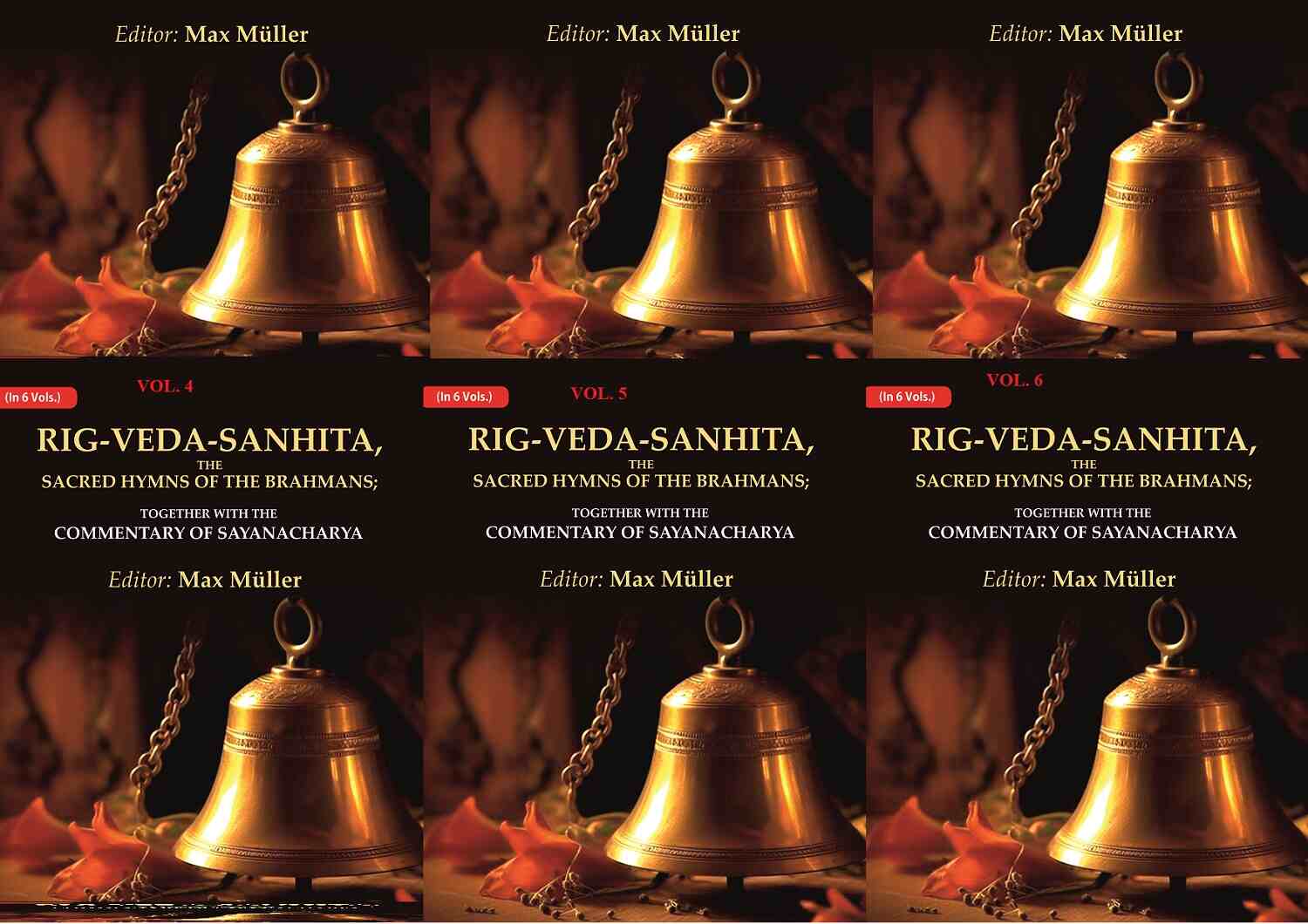 Rig-Veda-Sanhita, the Sacred Hymns of the Brahmans: Together with the Commentary of Sayanacharya 6 Vols. Set - Gyan Books