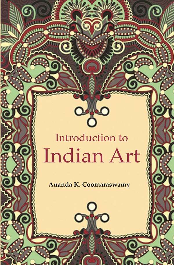 Introduction to Indian Art - Gyan Books