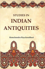 Studies in Indian Antiquities - Gyan Books
