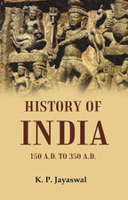 History of India 150 A.D. to 350 A.D. - Gyan Books