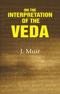 On the Interpretation of the Veda - Gyan Books