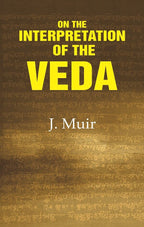 On the Interpretation of the Veda - Gyan Books