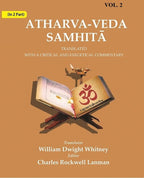 Atharva-Veda Samhitā: Translated with a Critical and Exegetical Commentary 2nd - Gyan Books