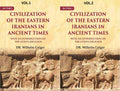 Civilization of the Eastern Iranians in Ancient Times: With an Introduction on the Avesta Religion 2 Vols. Set - Gyan Books