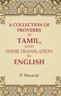 A Collection of Proverbs in Tamil, with Their Translation in English - Gyan Books
