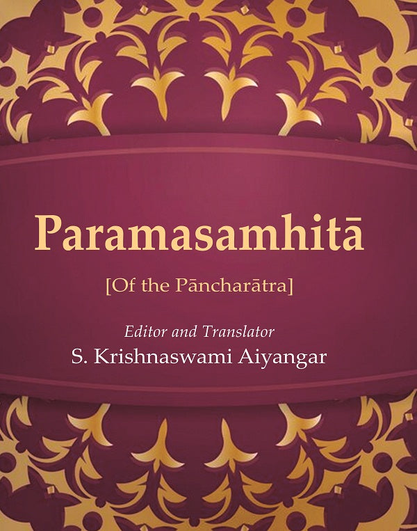Paramasamhitā: [Of the Pāncharātra] - Gyan Books | Grab2Buy