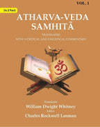 Atharva-Veda Samhitā: Translated with a Critical and Exegetical Commentary 1st - Gyan Books