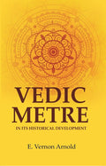 Vedic Metre in its Historical Development - Gyan Books