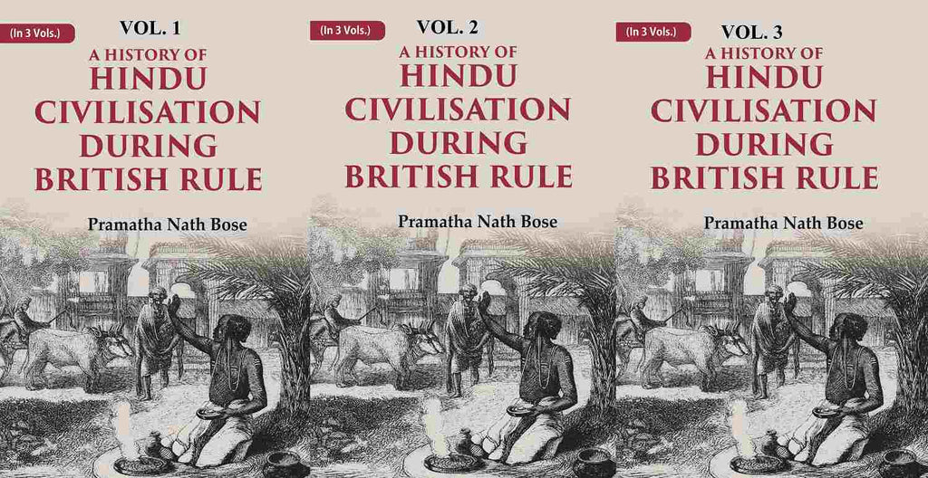 A History of Hindu Civilisation during British Rule 3 Vols. Set - Gyan Books