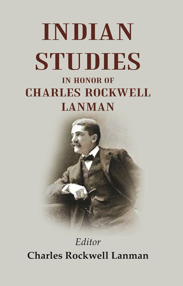 Indian Studies in Honor of Charles Rockwell Lanman - Gyan Books