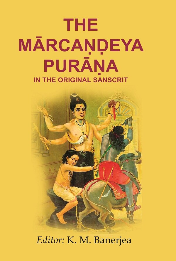 The Mārcaṇḍeya Purāṇa in the Original Sanscrit - Gyan Books | Grab2Buy