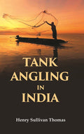 Tank Angling in India - Gyan Books
