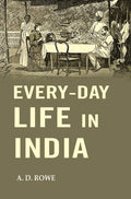 Every-Day Life in India - Gyan Books | Grab2Buy