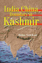 India China Boundary in Kashmir - Gyan Books