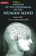 Analysis of the Phenomena of the Human Mind 2nd - Gyan Books