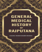 General Medical Historyof Rajputana - Gyan Books