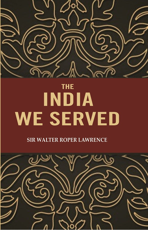 The India we Served - Gyan Books