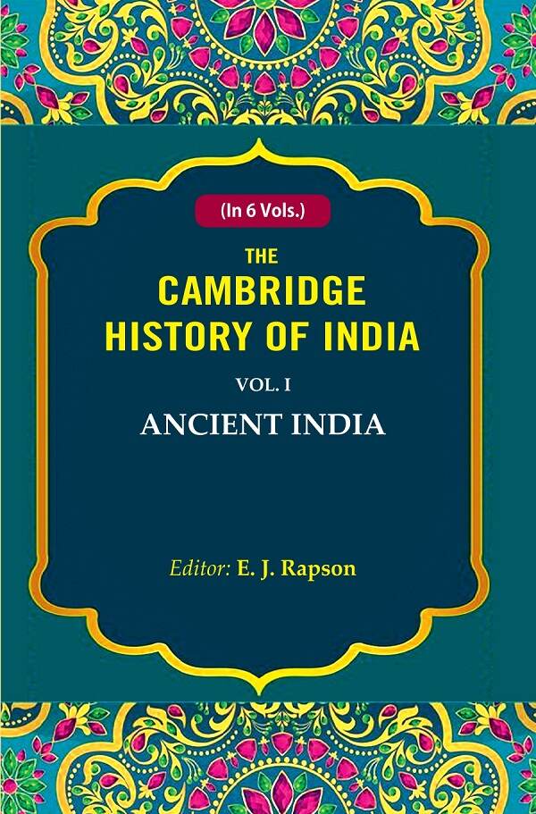 The Cambridge History of India: Ancient India 1st - Gyan Books