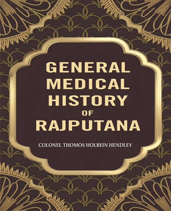 General Medical Historyof Rajputana - Gyan Books