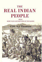 The real Indian people: being more tales and sketches of the masses - Gyan Books | Grab2Buy