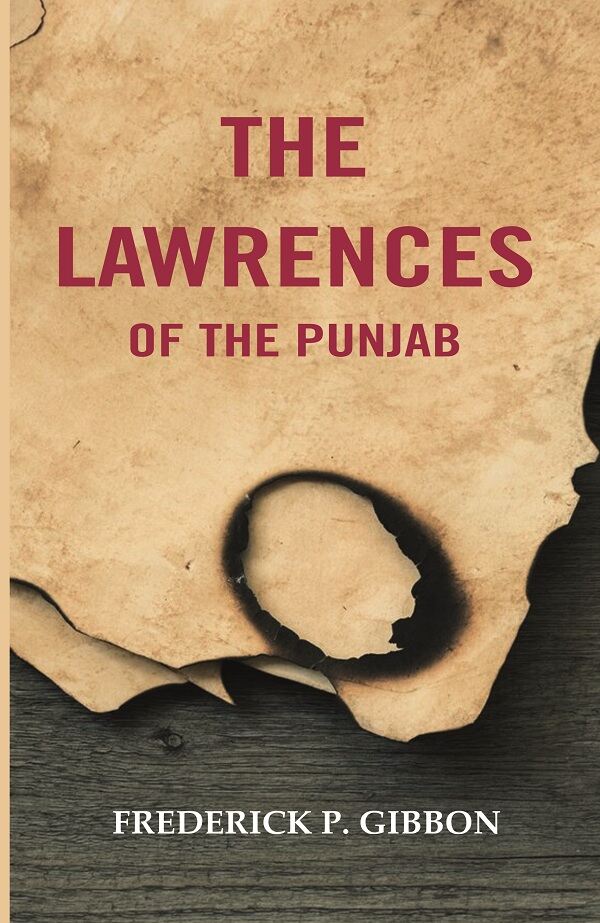 The Lawrences of the Punjab - Gyan Books