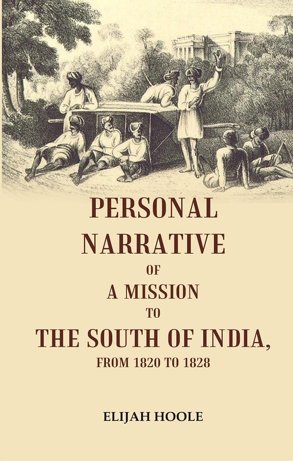 Personal Narrative of a Mission to the South of India, From 1820 to 1828 - Gyan Books | Grab2Buy