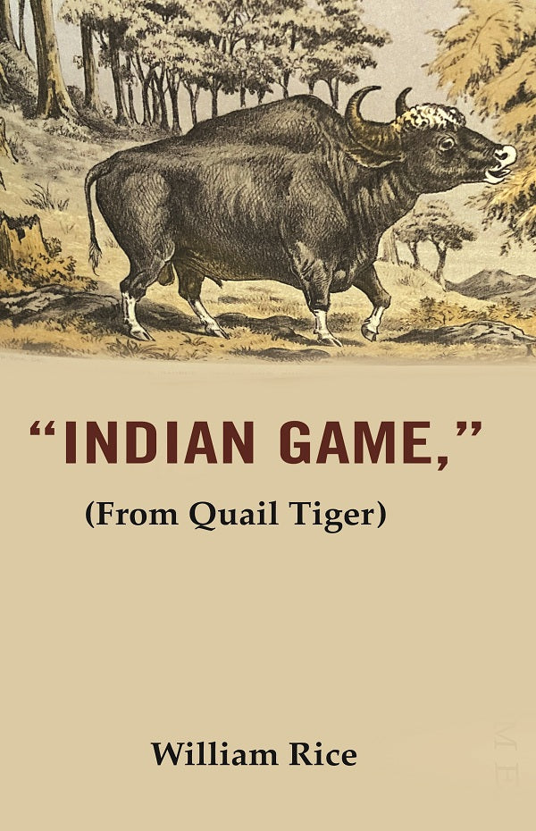Indian Game: (From Quail Tiger) - Gyan Books