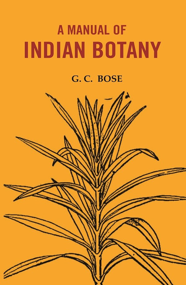 A manual of Indian Botany - Gyan Books