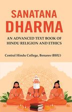 Sanatana Dharma: An Advanced Text Book of Hindu Religion and Ethics - Gyan Books