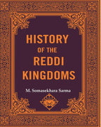 History Of The Reddi Kingdoms - Gyan Books