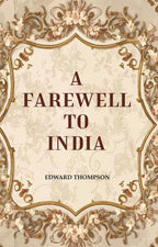 A Farewell to India - Gyan Books