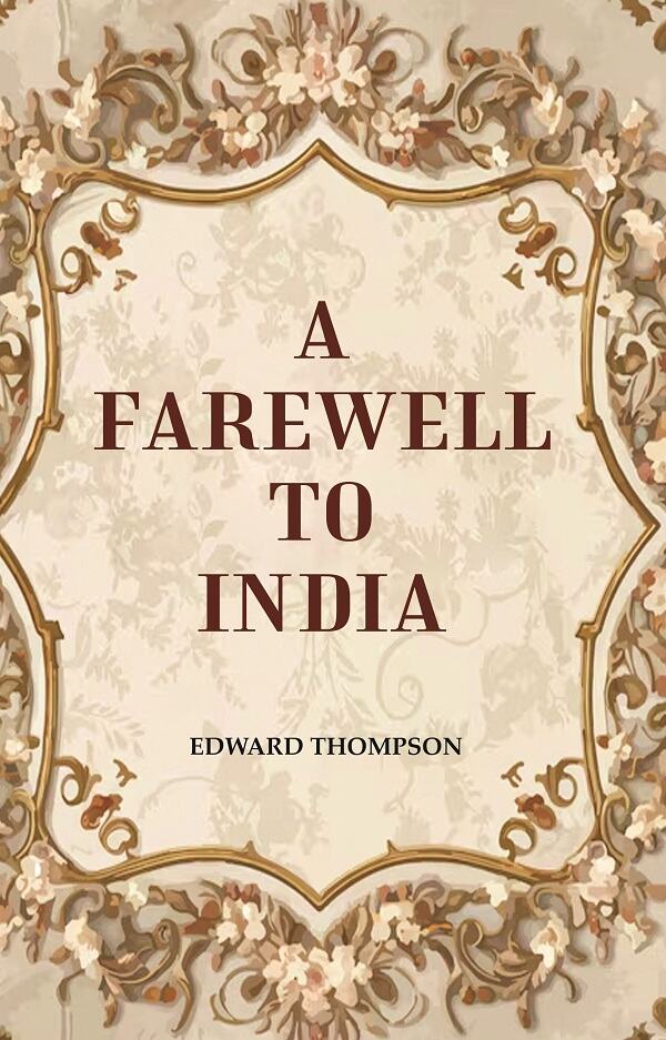 A Farewell to India - Gyan Books