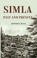 Simla Past and Present - Gyan Books | Grab2Buy