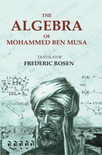 The Algebra of Mohammed Ben Musa - Gyan Books