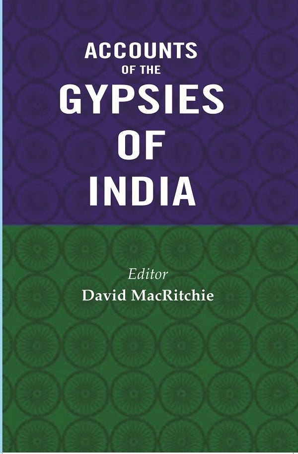 Accounts of the Gypsies of India - Gyan Books